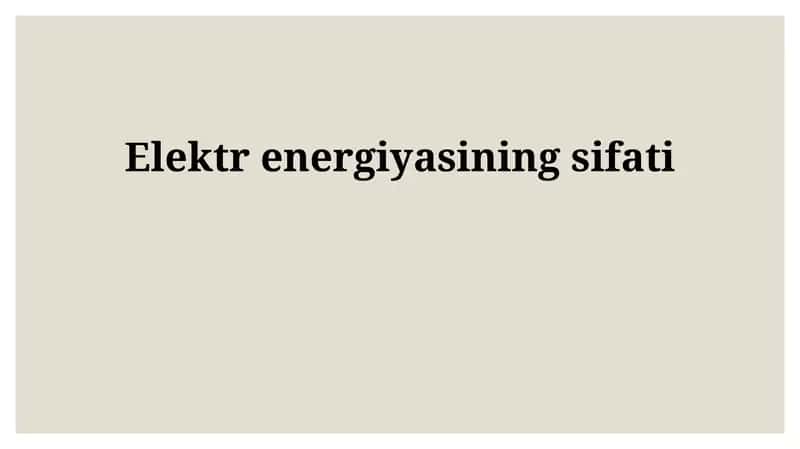 Elektr energiyasining sifati 1