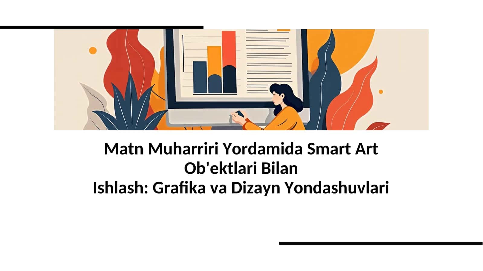 Matn Muharriri Yordamida Smart Art Ob'ektlari Bilan Ishlash: Grafika va Dizayn Yondashuvlari 1