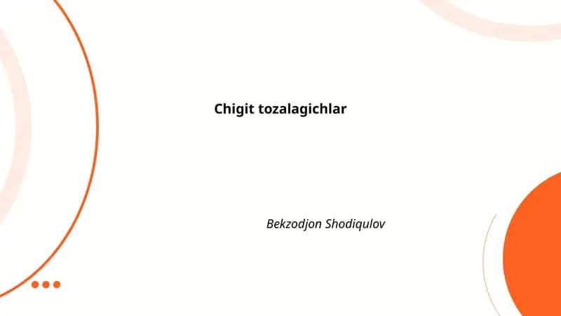 Chigit tozalagichlar 1