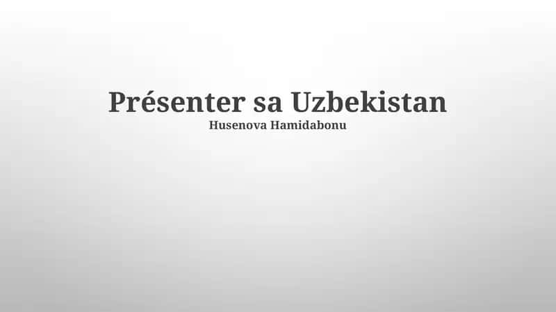 Présenter sa Uzbekistan 1