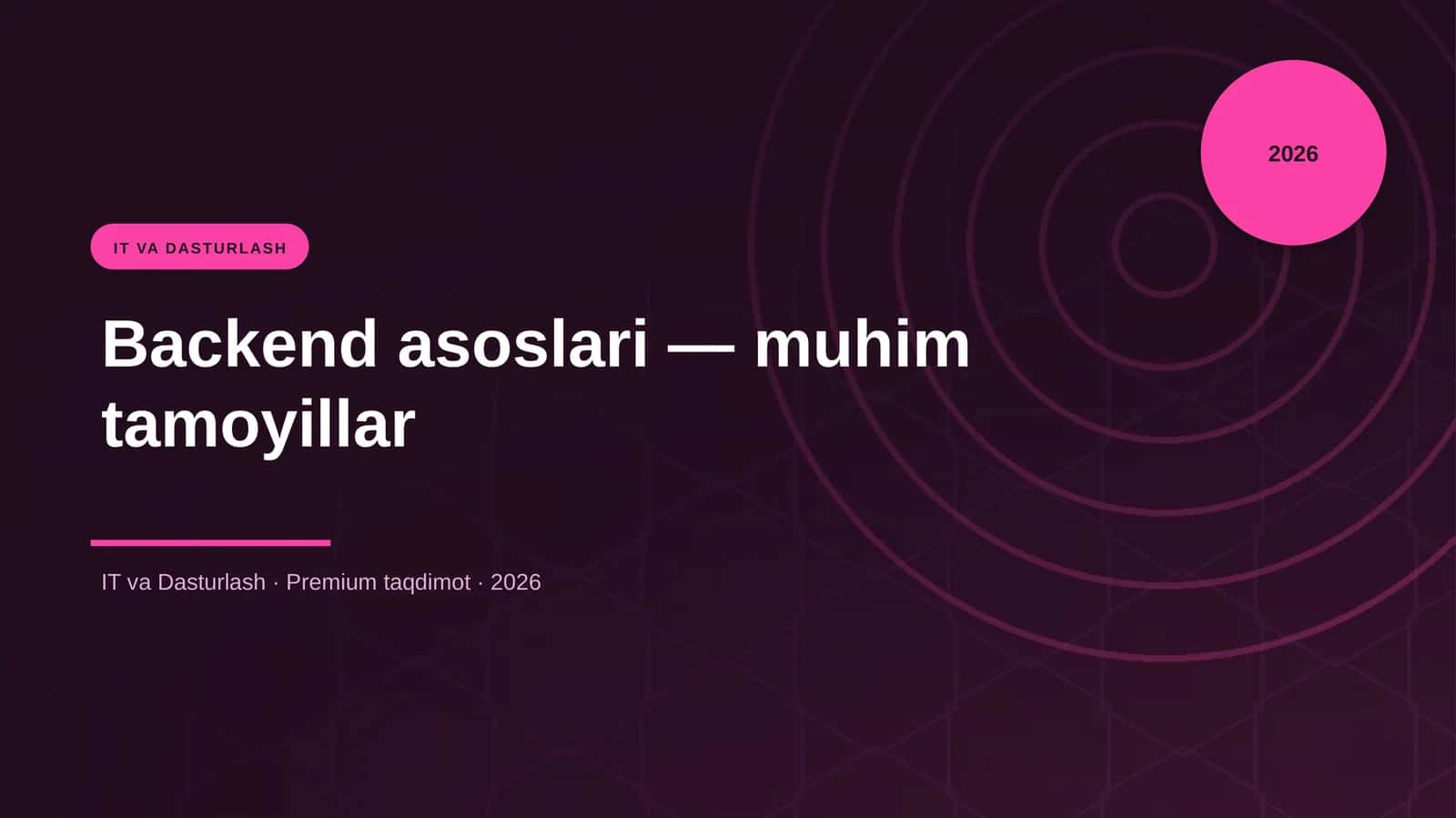 Backend asoslari — muhim tamoyillar 1