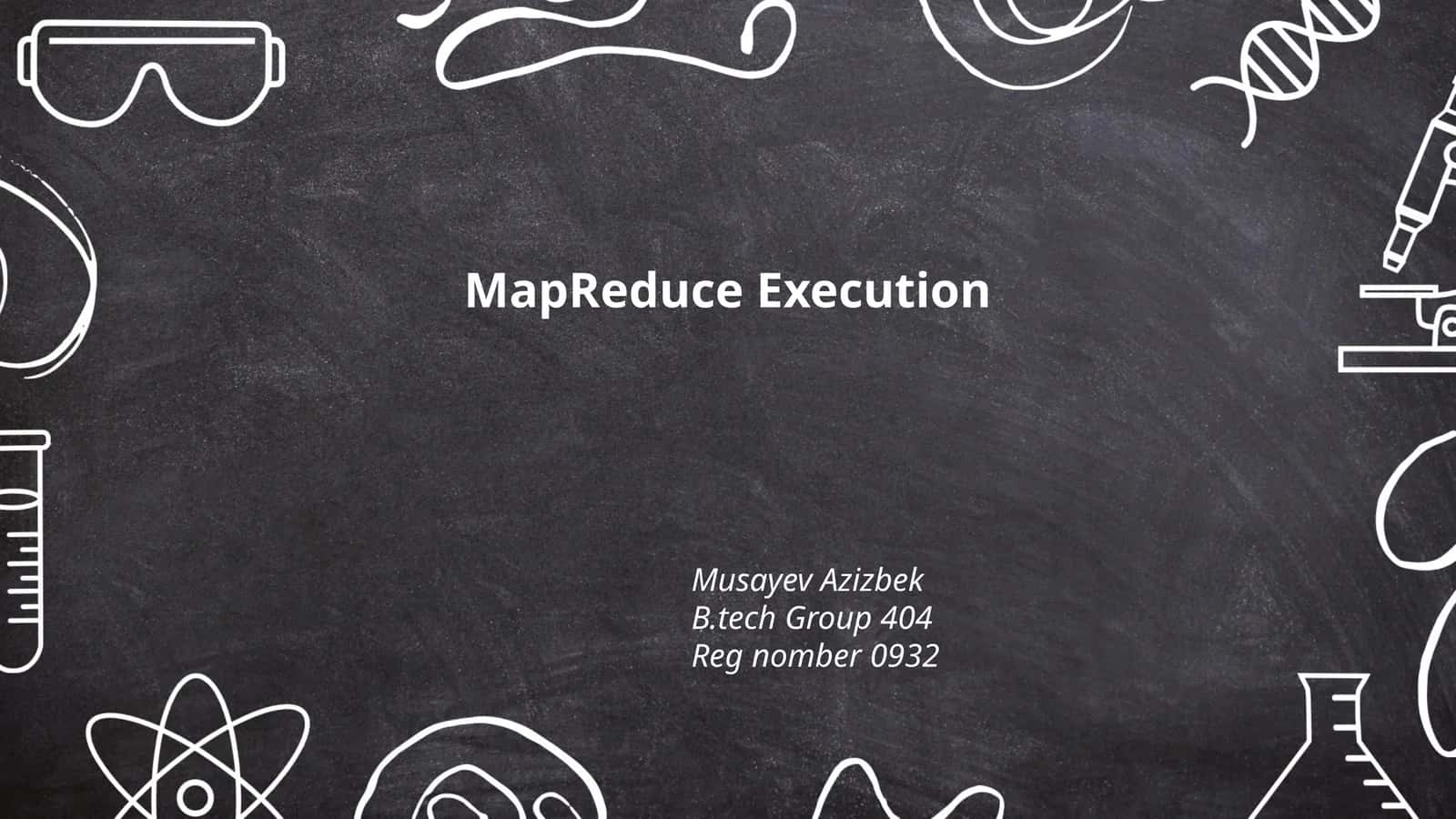 MapReduce Execution 1