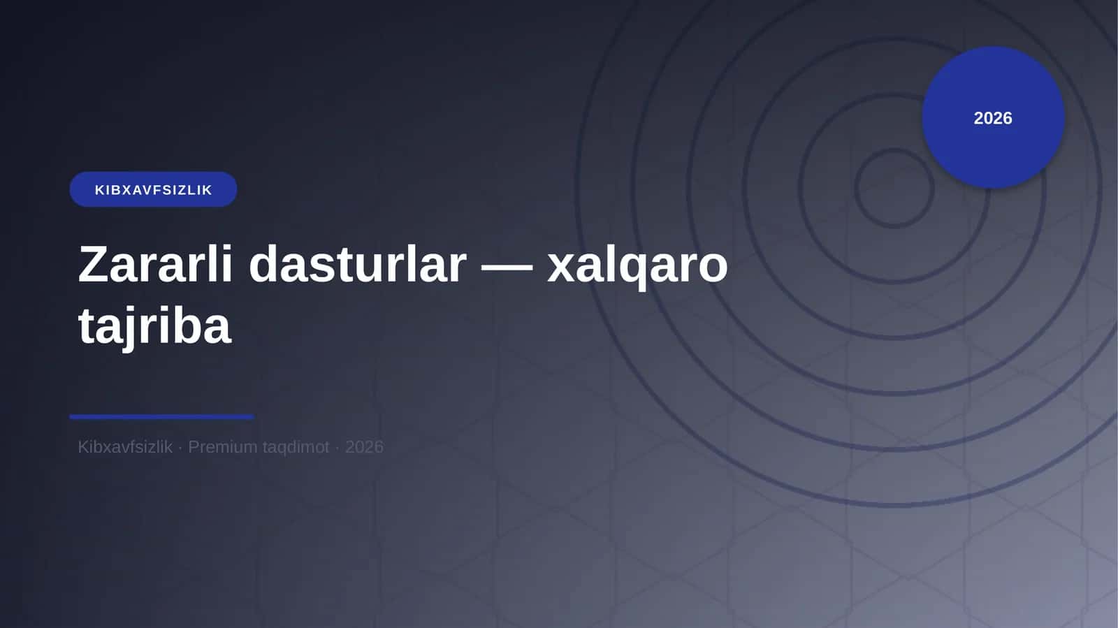 Zararli dasturlar — xalqaro tajriba 1