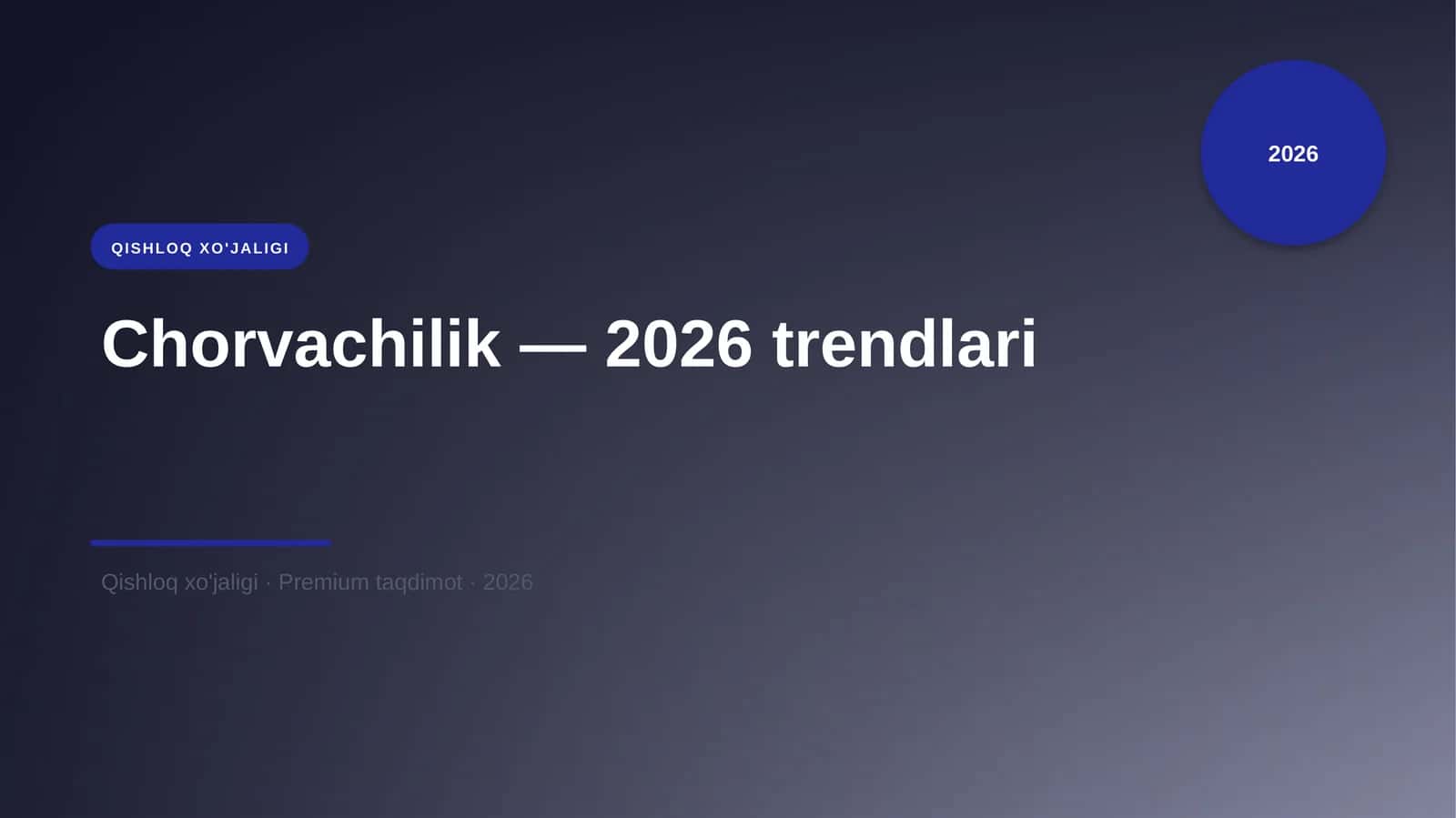 Chorvachilik — 2026 trendlari 1