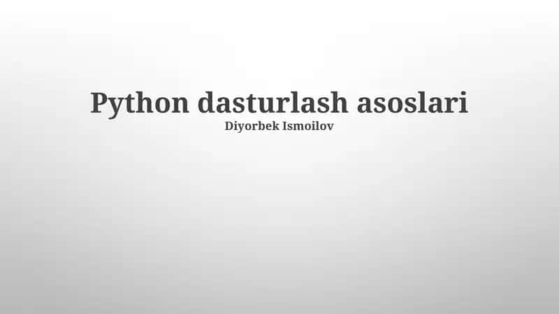Python dasturlash asoslari 1