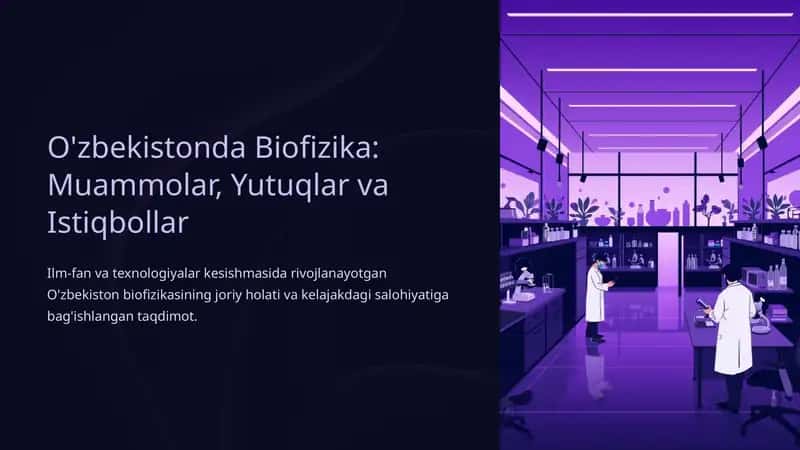 Biofizika: Muammolar, Yutuqlar va Istiqbollar 1