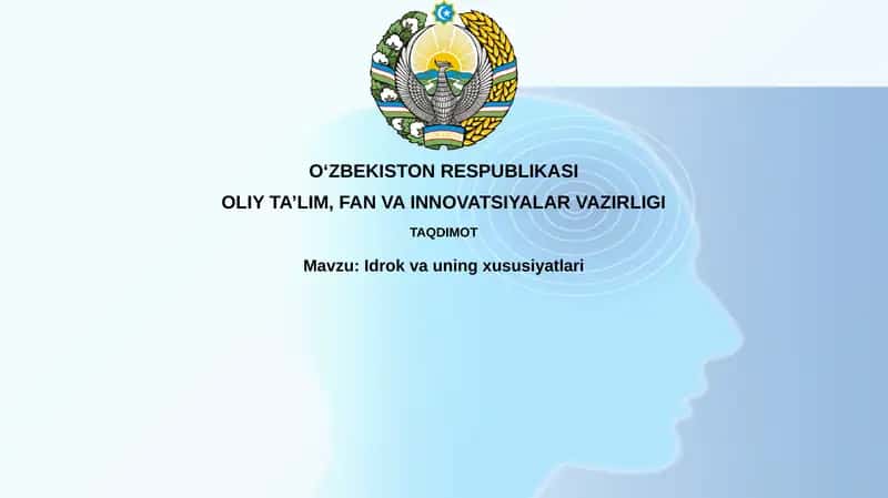 Idrok va uning xususiyatlari 1