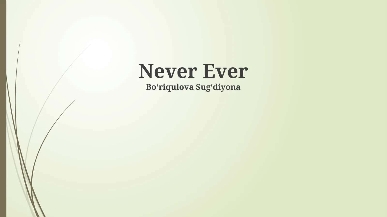 Never Ever 1