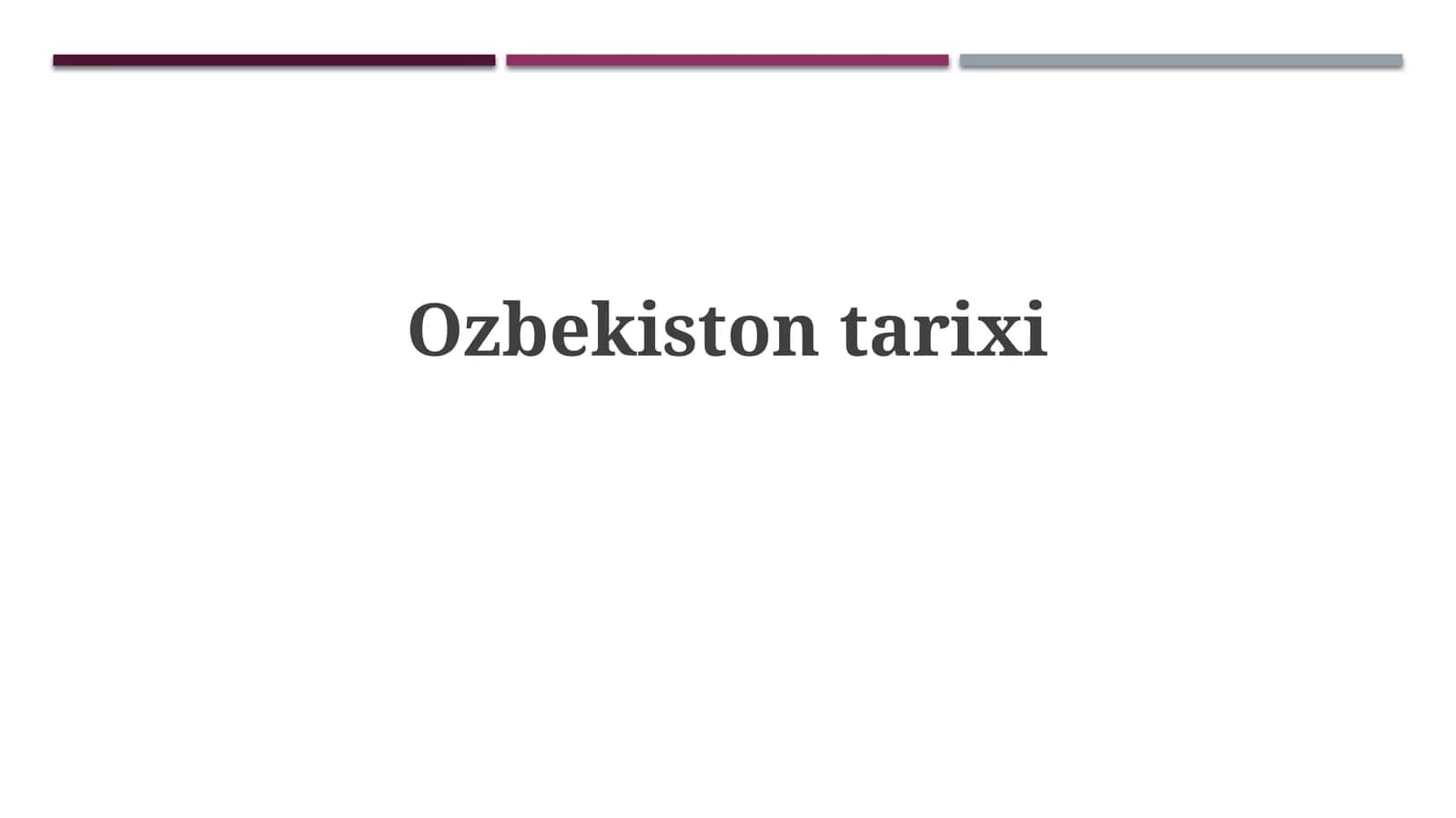O'zbekiston tarixi: Qadimdan Mustaqillikka 1