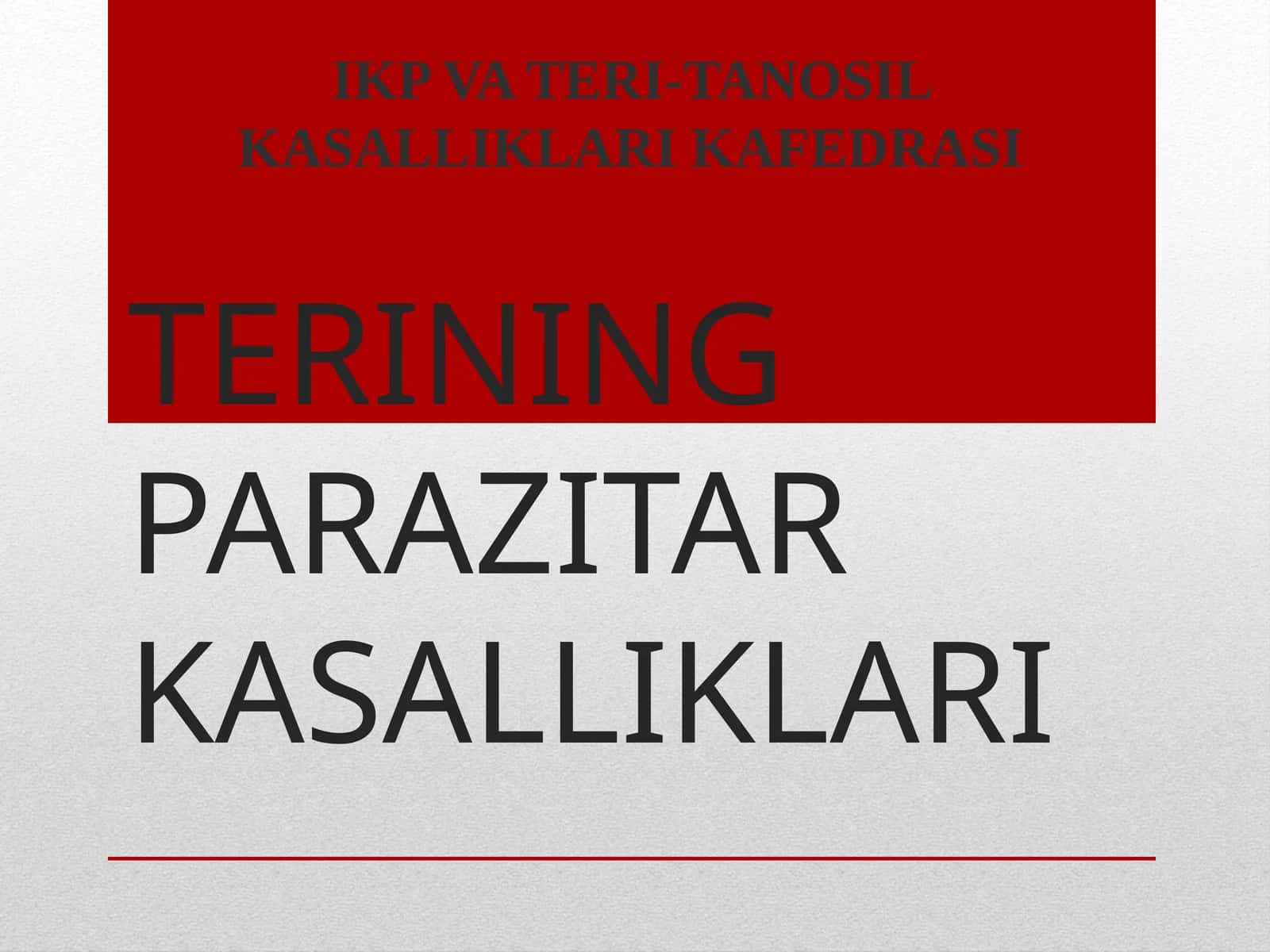 TERINING PARAZITAR KASALLIKLARI 1