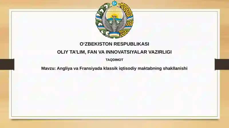Angliya va Fransiyada klassik iqtisodiy maktabning shakllanishi