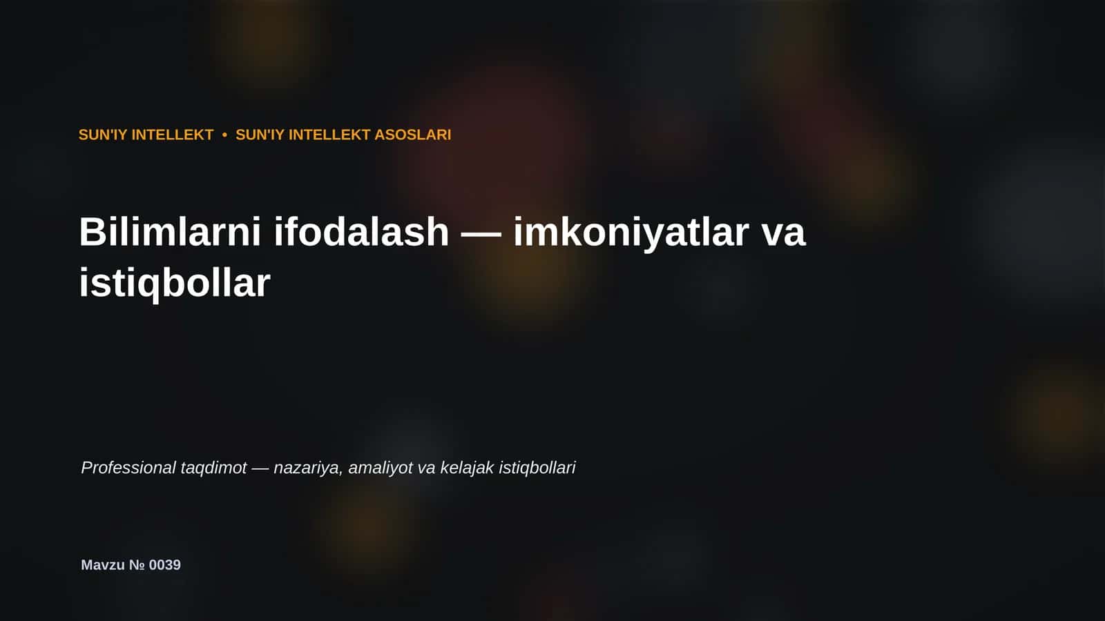 SUN'IY INTELLEKT ASOSLARI 1