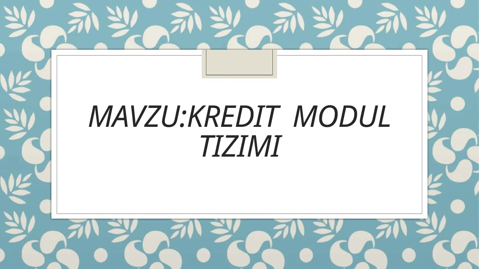 Kredit modul Tizimi 1