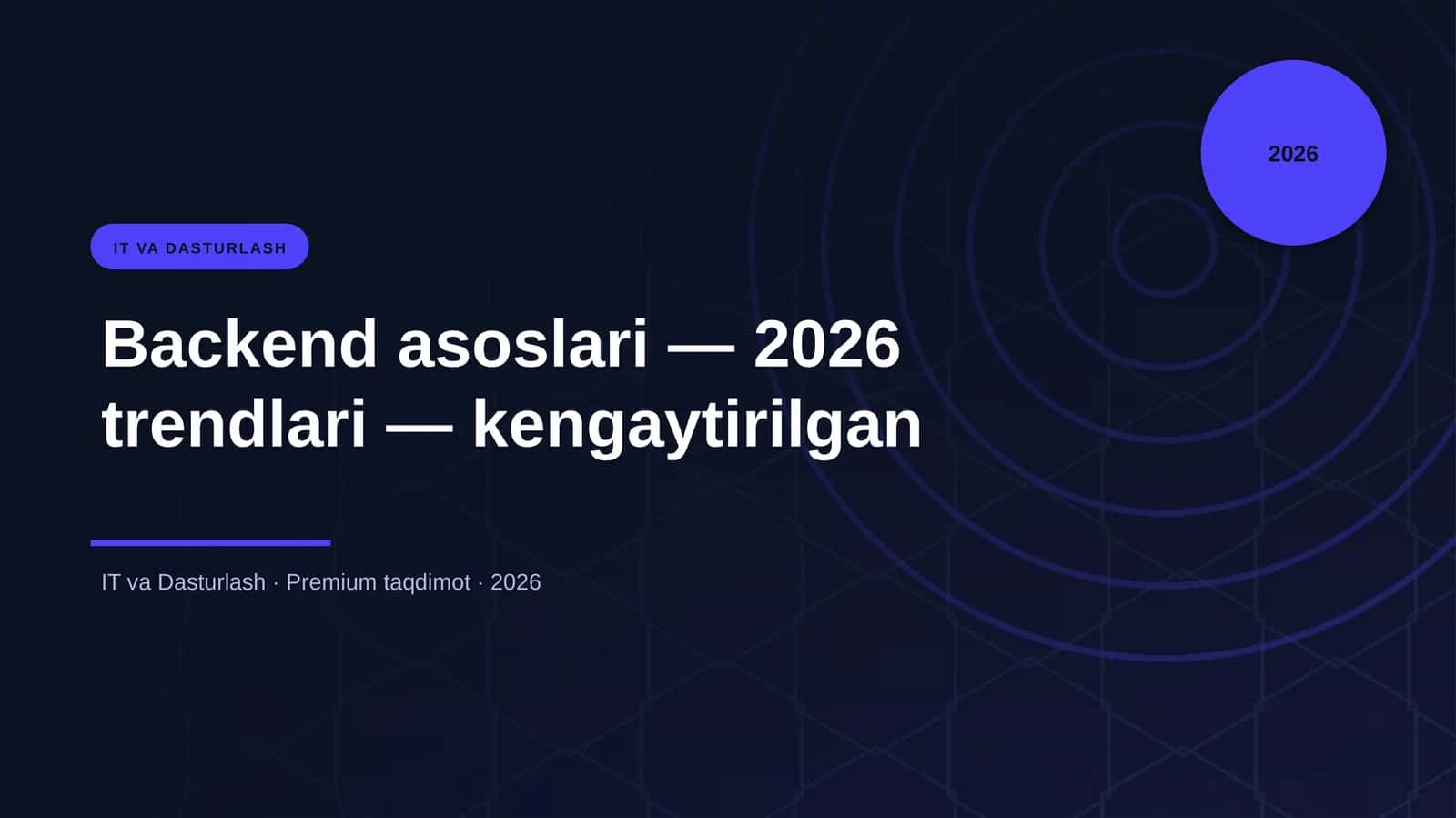 Backend asoslari — 2026 trendlari — kengaytirilgan 1