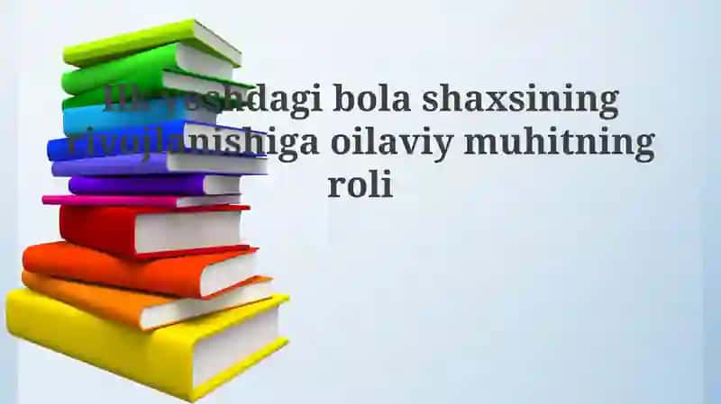 Oilaviy muhit va shaxsiyat shakllanishi
