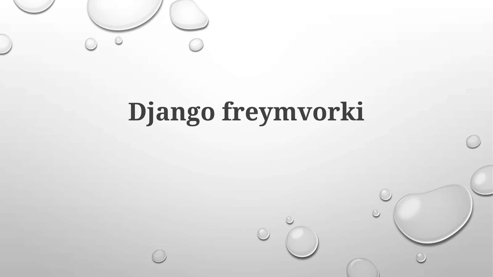 Djangofreymvorki 1