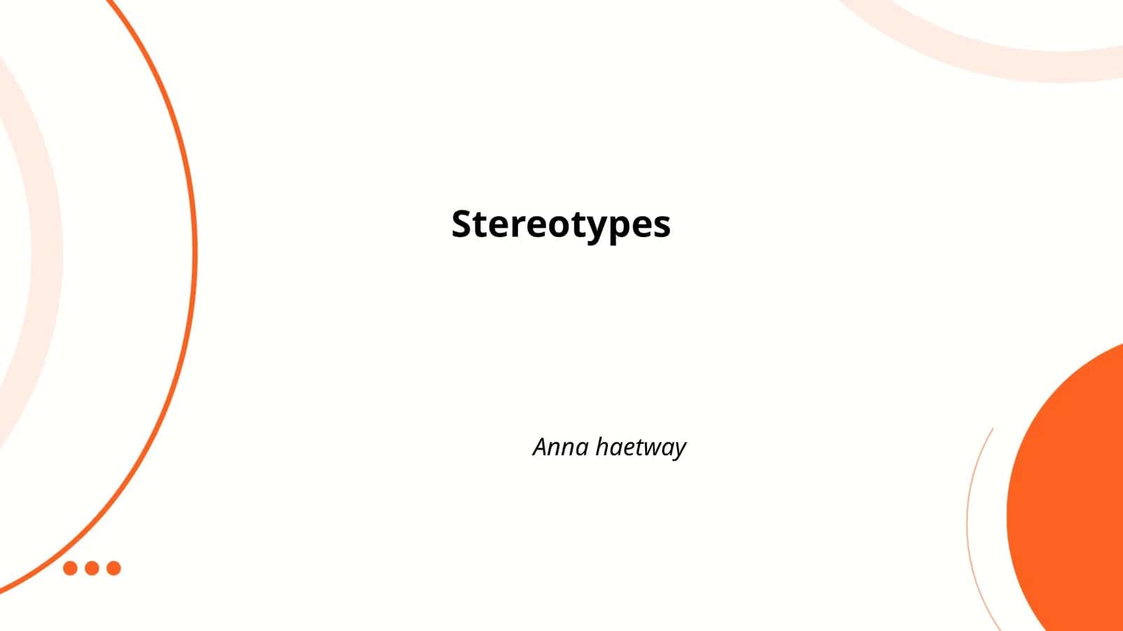 Stereotypes 1