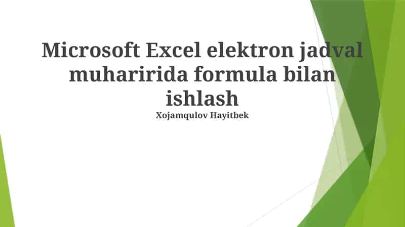 Microsoft Excel elektron jadval muharirida formula bilan ishlash 1