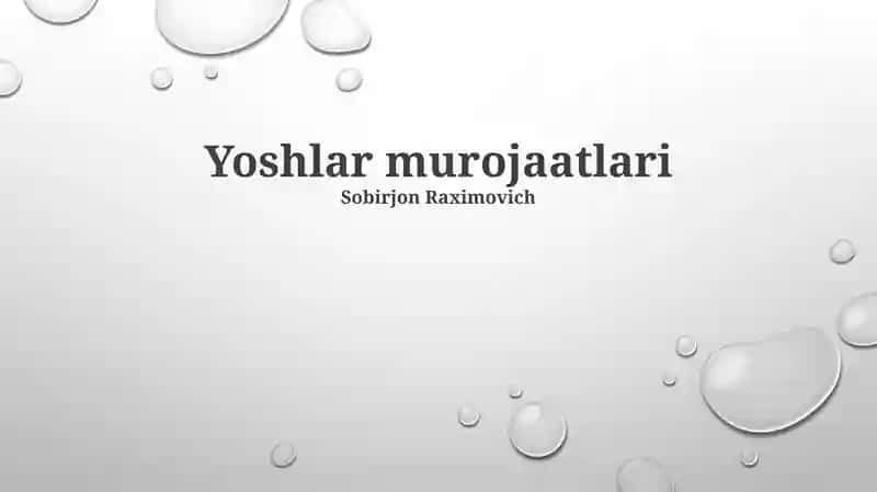 Yoshlar murojaatlari