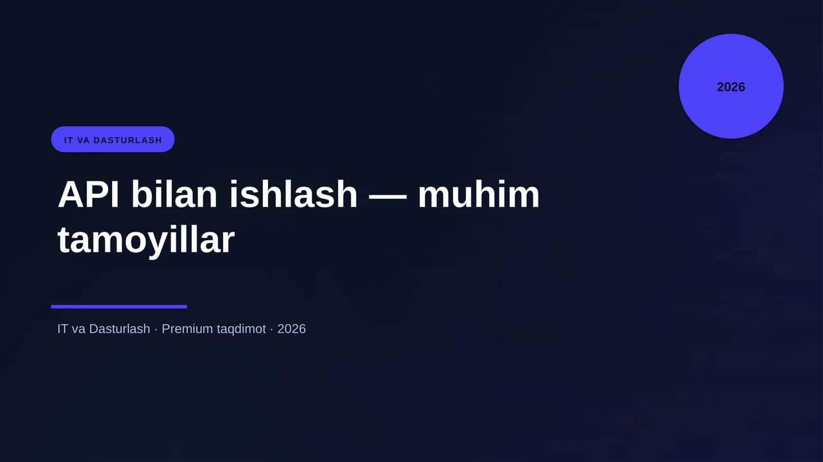 API bilan ishlash — muhim tamoyillar 1