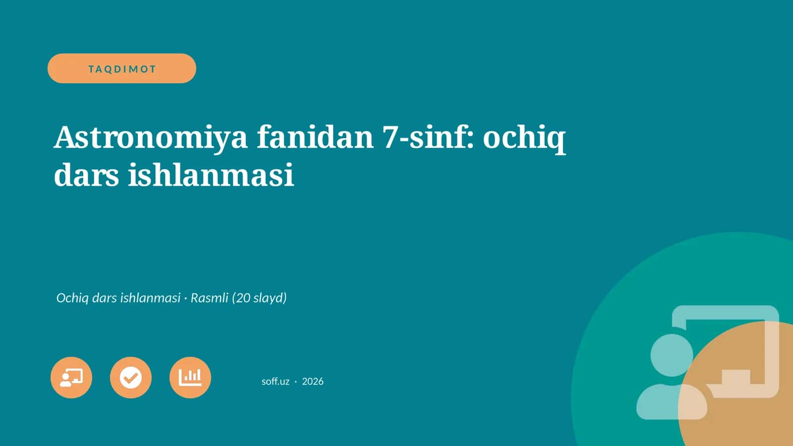 Astronomiya fanidan 7-sinf: ochiq dars ishlanmasi 1