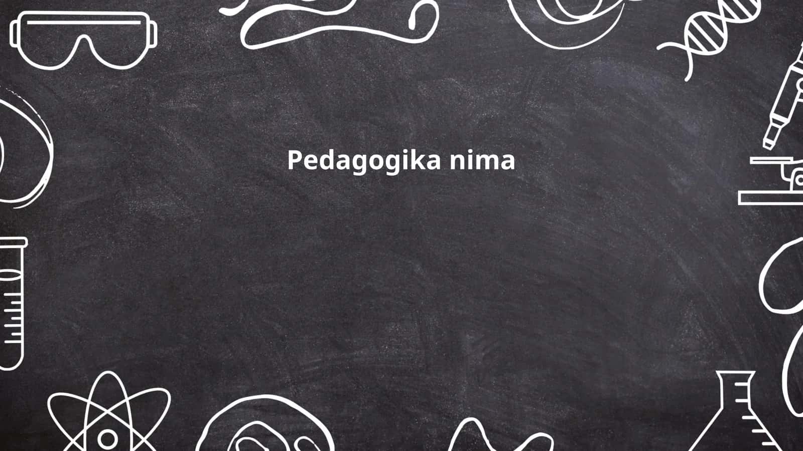 Pedagogika nima 1