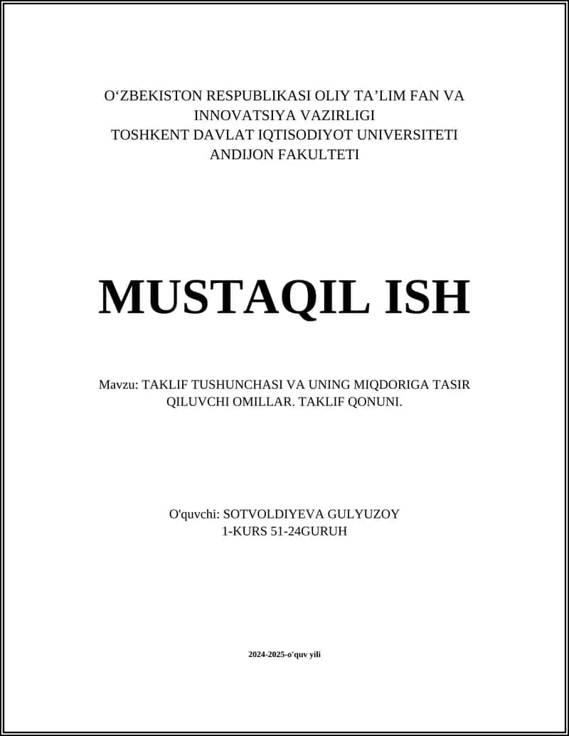 TAKLIF TUSHUNCHASI VA UNING MIQDORIGA TASIR QILUVCHI OMILLAR. TAKLIF QONUNI 1