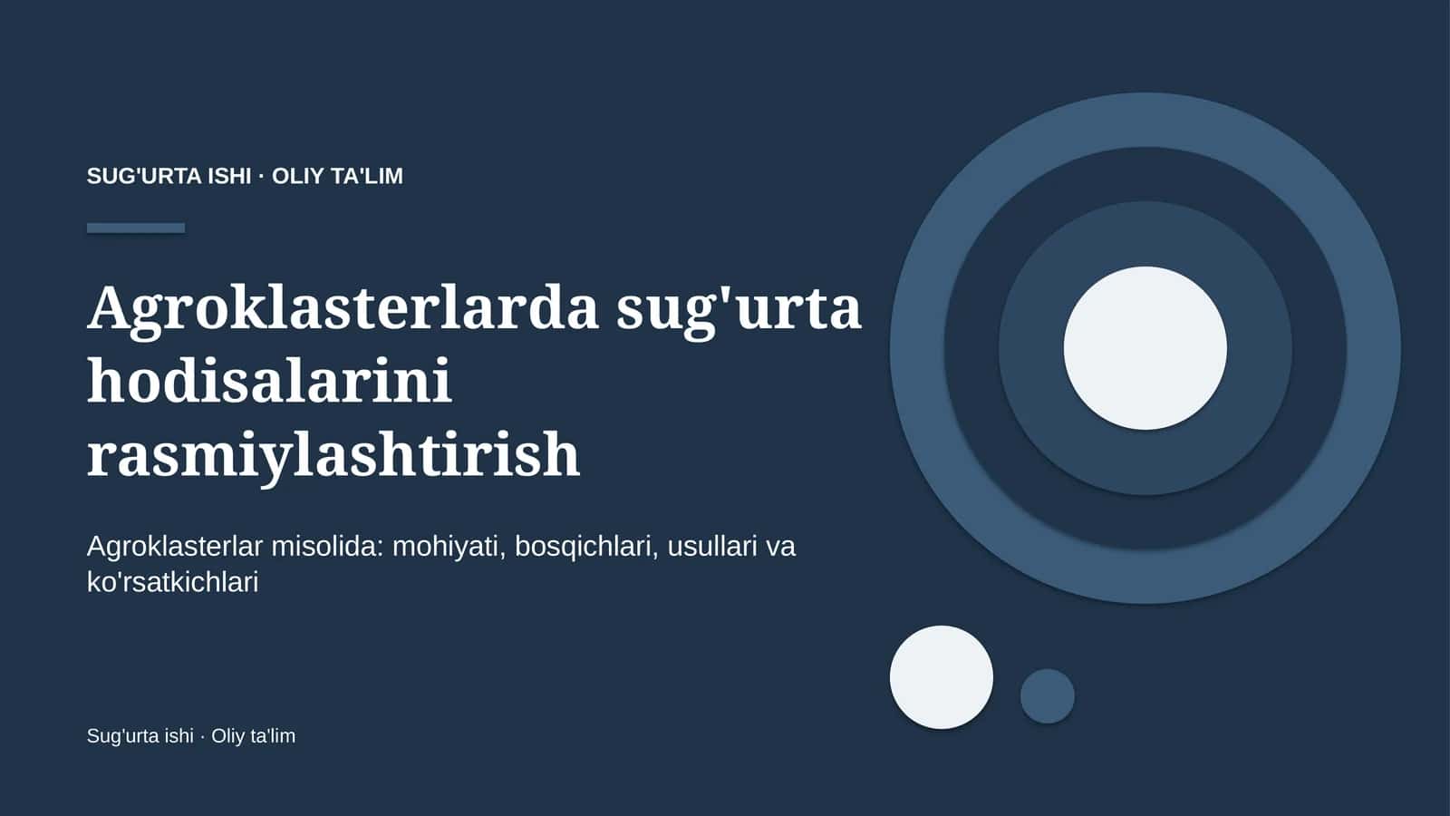 Agroklasterlarda sug'urta hodisalarini rasmiylashtirish 1