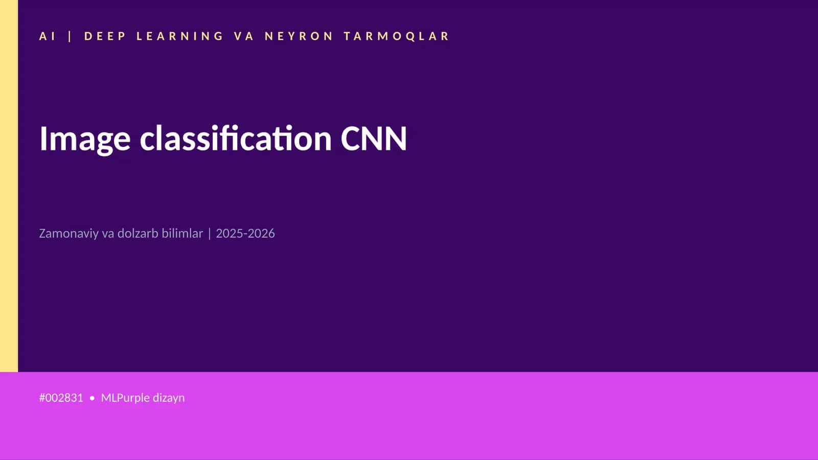AI | DEEP LEARNING VA NEYRON TARMOQLAR 1