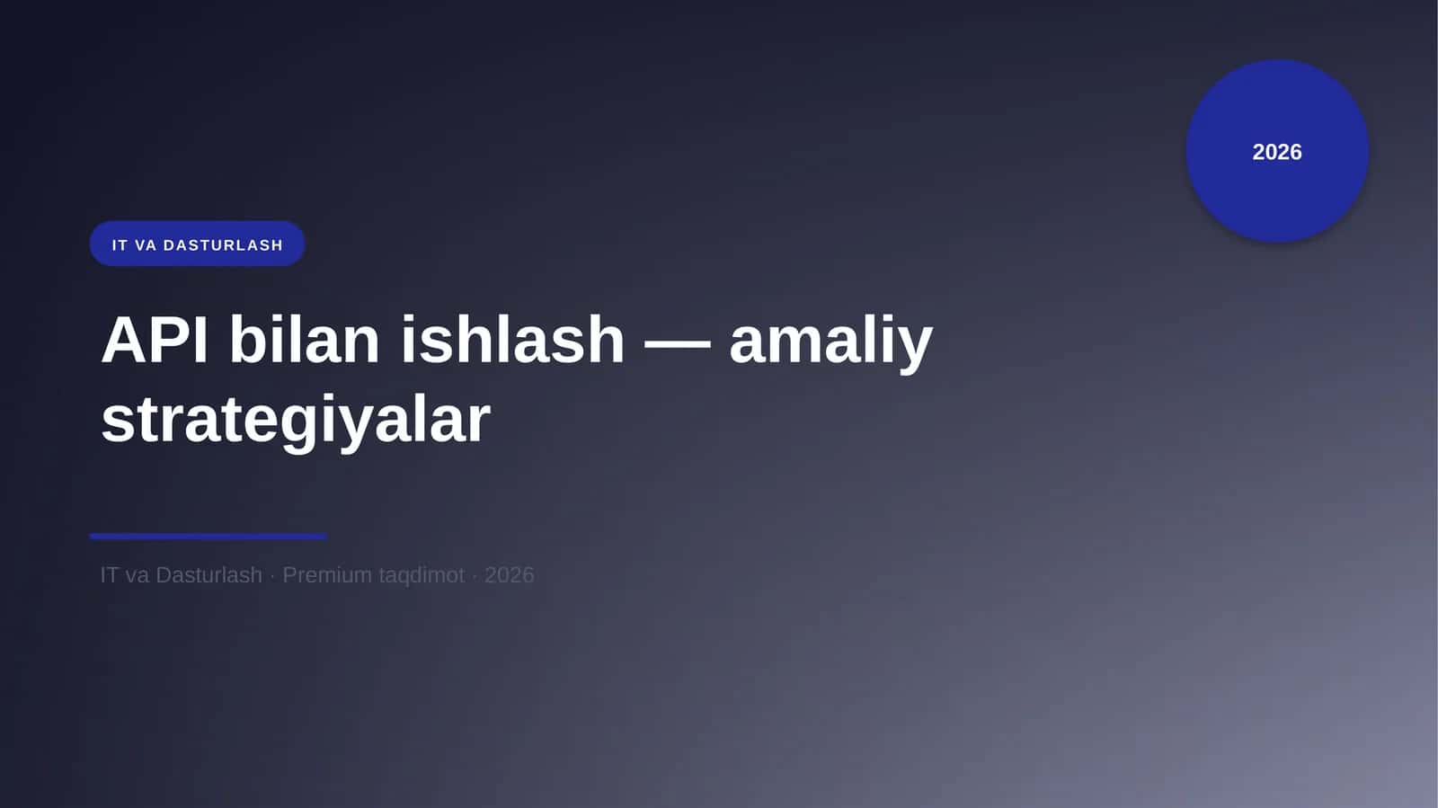 API bilan ishlash — amaliy strategiyalar 1