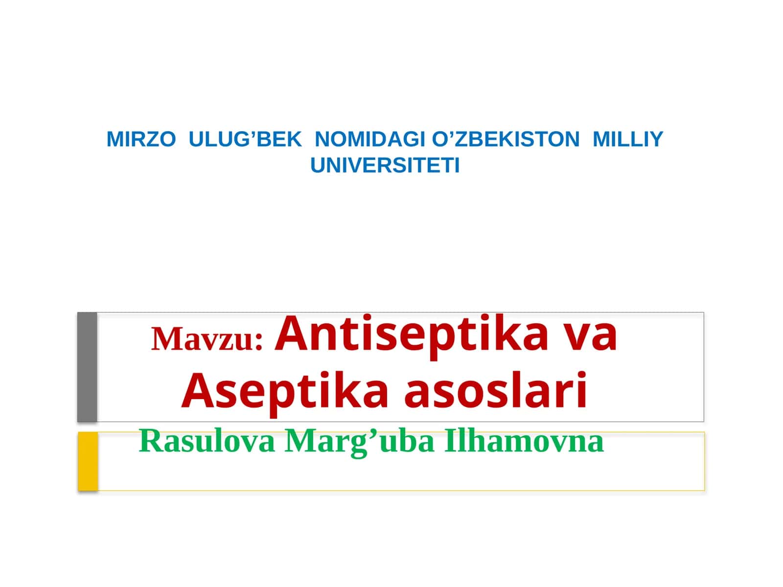 Antiseptika va Aseptika asoslari 1