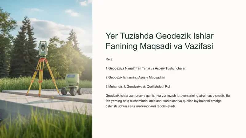 Yer Tuzishda Geodezik Ishlar Fanining Maqsadi va Vazifasi 1
