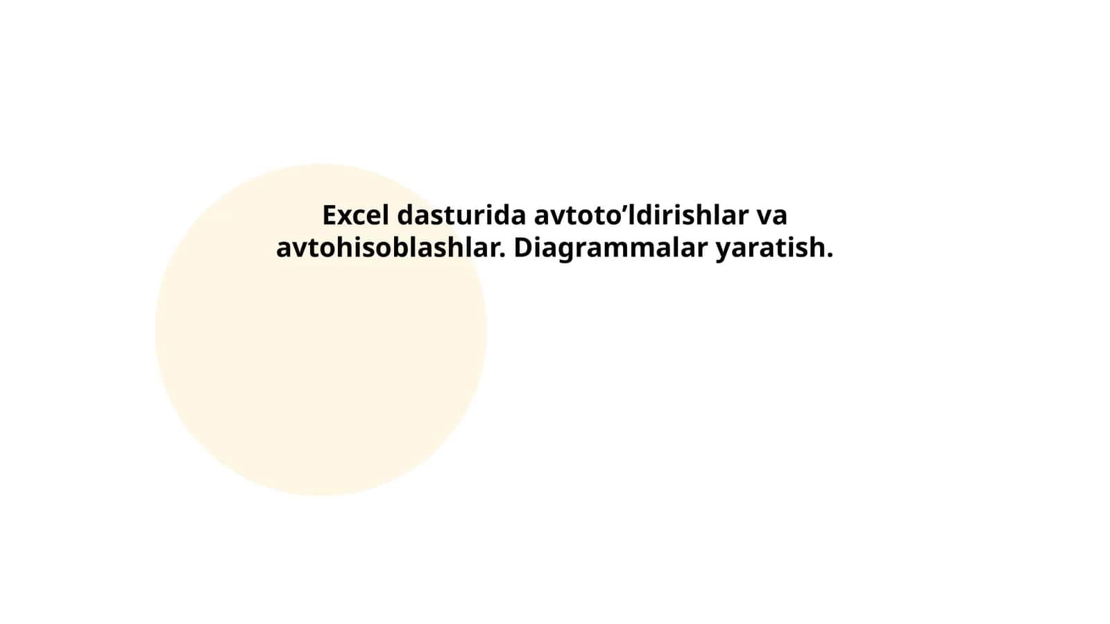 Excel dasturida avtoto'ldirishlar va avtohisoblashlar 1