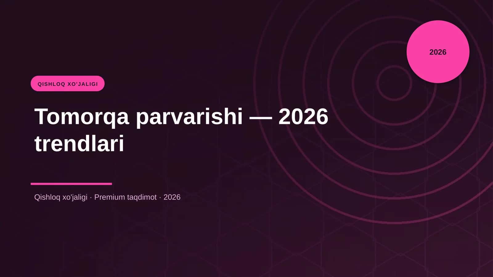 Tomorqa parvarishi — 2026 trendlari 1