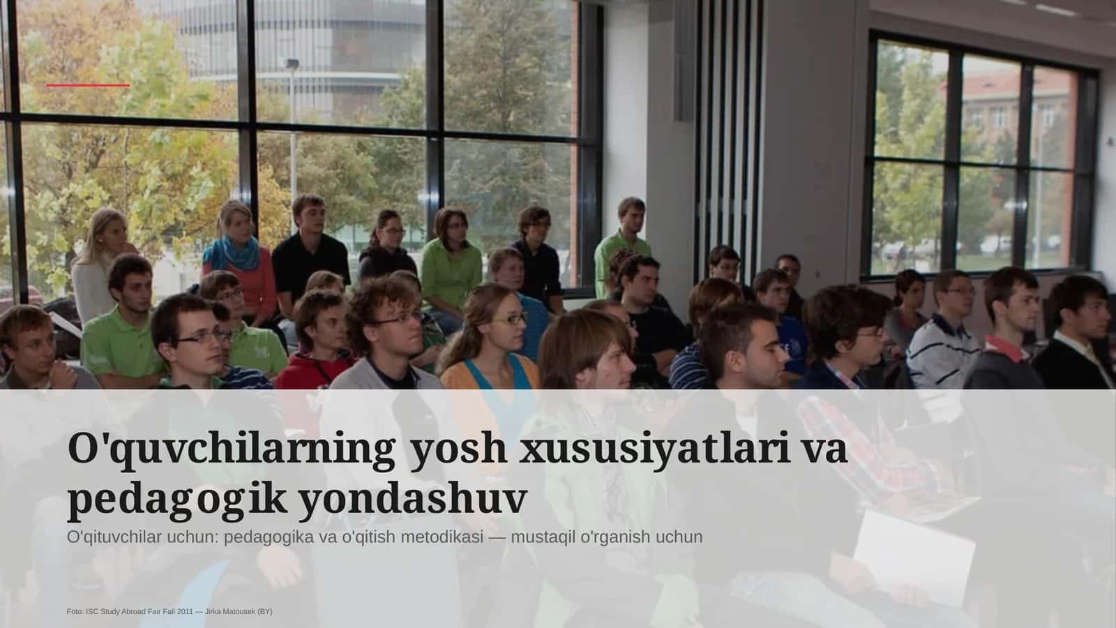 O'quvchilarning yosh xususiyatlari va pedagogik yondashuv 1