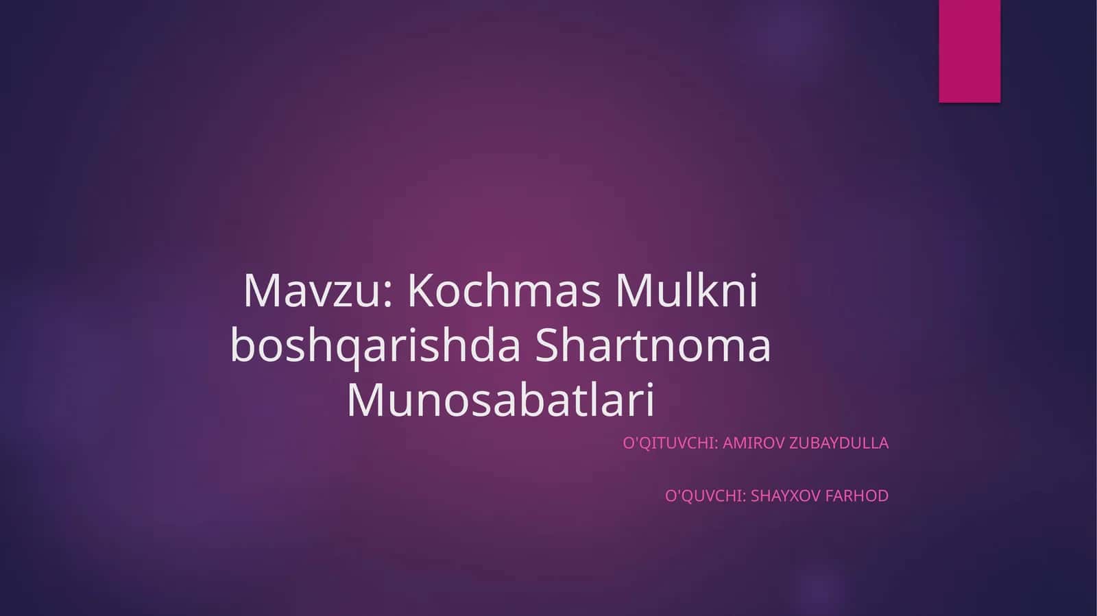 Kochmas Mulkiniboshqarishda Shartnoma Munosabatlari 1