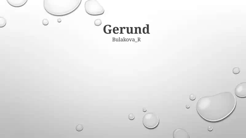 Gerund 1