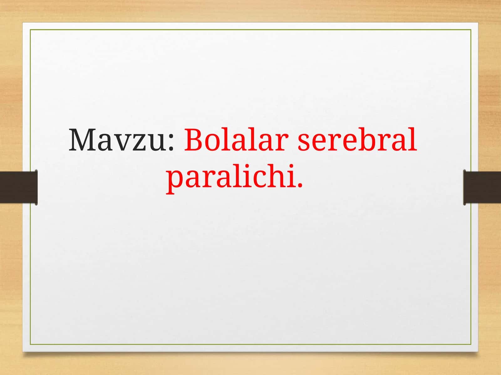 Bolarlar serebral paralichi 1