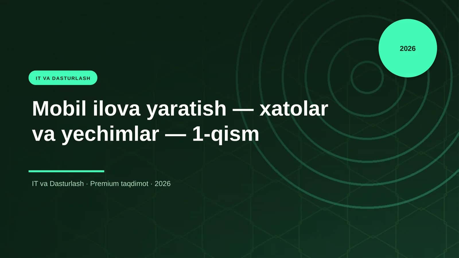 Mobil ilova yaratish — xatolar va yechimlar — 1-qism 1