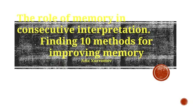 Consecutive Interpretation and Memory 1