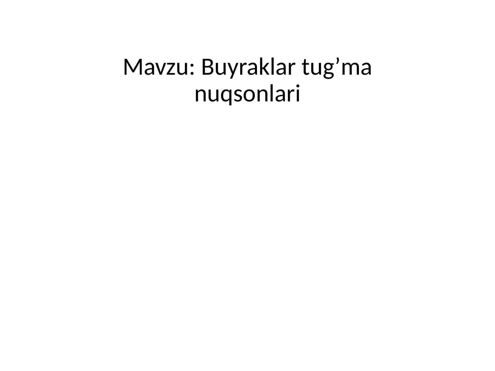 Buyraklar tugʼma nuqsonlari 1