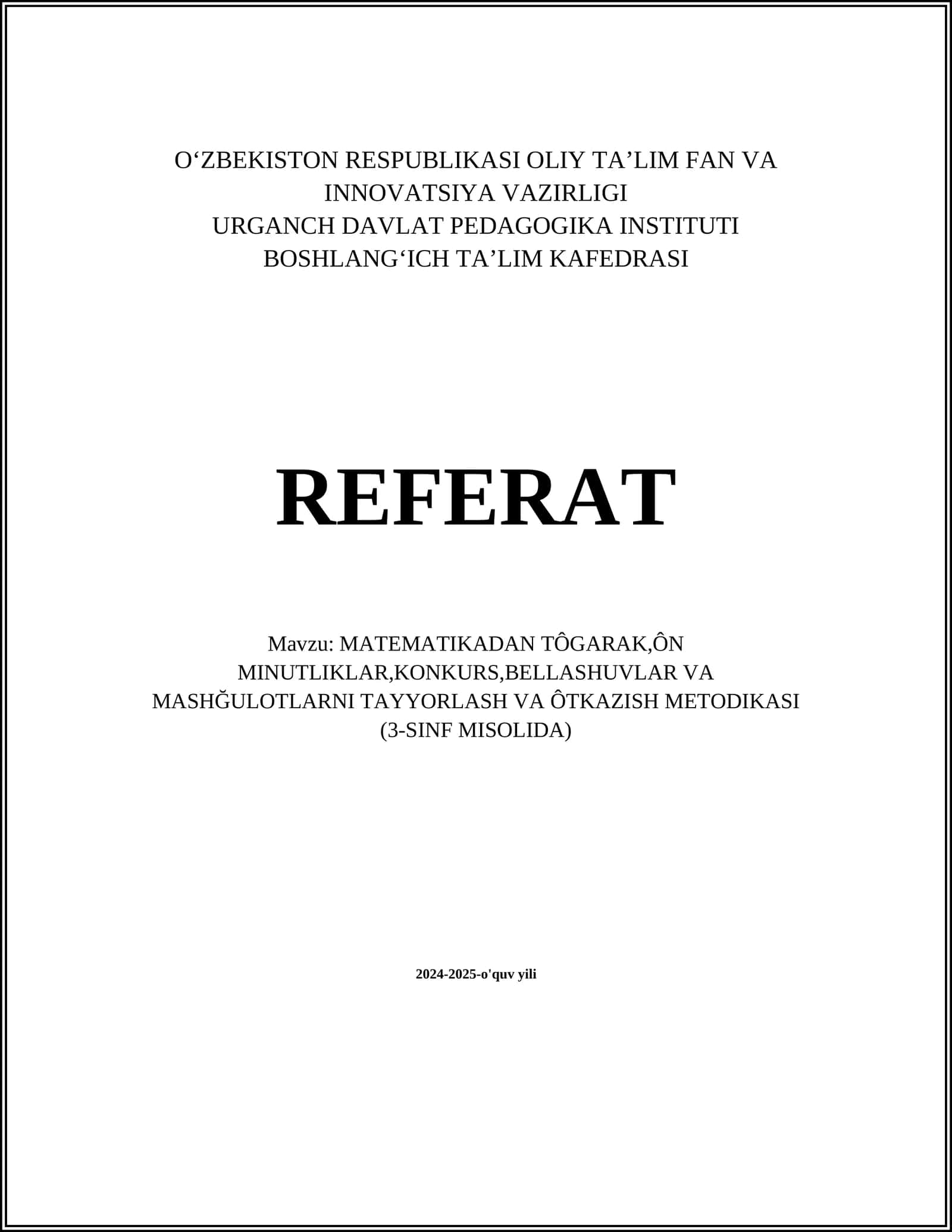MATEMATIKADAN TÔGARAK,ÔN MINUTLIKLAR,KONKURS,BELLASHUVLAR VA MASHĞULOTLARNI TAYYORLASH VA ÔTKAZISH METODIKASI (3-SINF MISOLIDA) 1