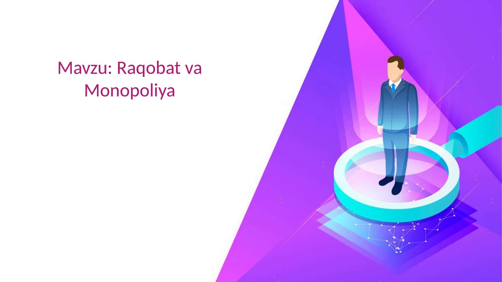 Raqobat va Monopoliya 1
