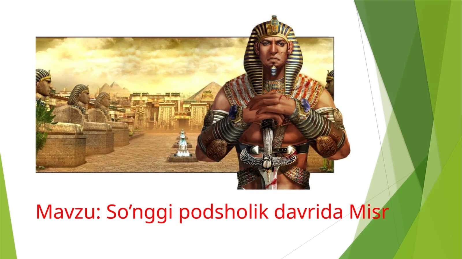 So’nggi podsholik davrida Misr 1