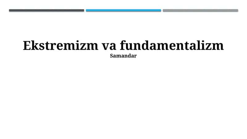Ekstremizm va fundamentalizm 1