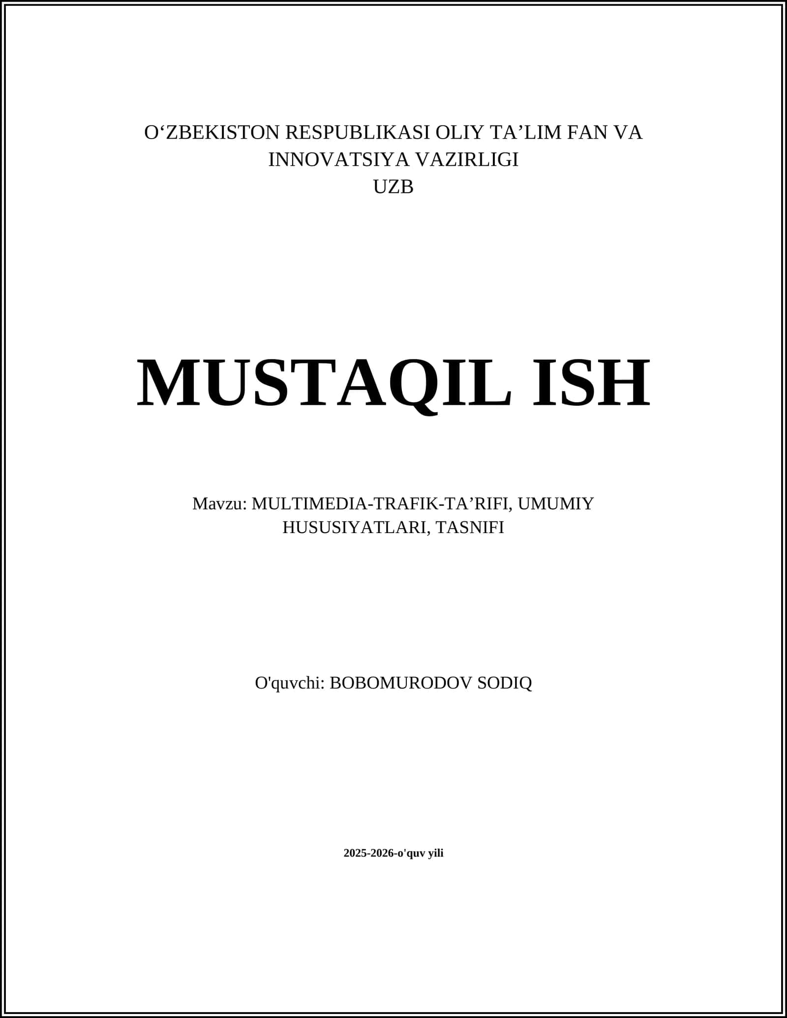 MULTIMEDIA-TRAFIK-TA’RIFI, UMUMIY HUSUSIYATLARI, TASNIFI 1