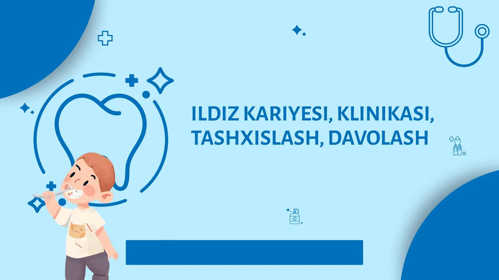 ILDIZ KARIYESI, KLINIKASI, TASHXISLASH, DAVOLASH 1