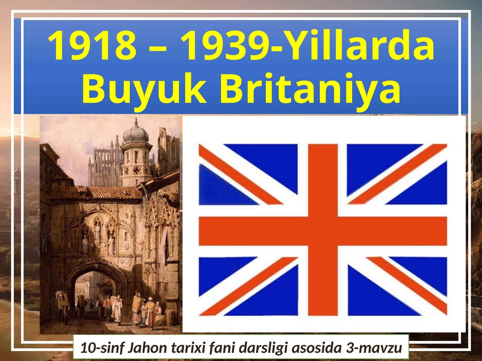 1918 – 1939-yillarda   Buyuk  Britaniya 1