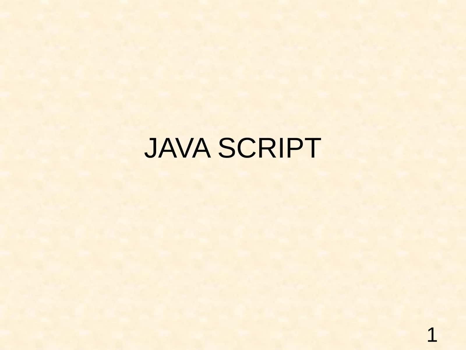 JAVA SCRIPT 1