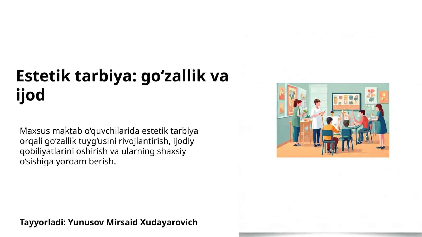 Estetik tarbiya: go‘zallik va ijod 1
